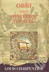 Levně Obři aneb Mysterium počátků - Louis Charpentier - kniha z kategorie Záhady a paranormálne javy