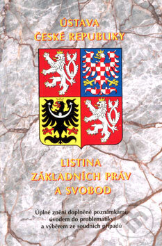 Kniha: Ústava České republiky - Listina základních práv a svobod (Roman David). Olomouc, 2005