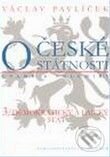 Levně O české státnosti 3.: Demokratický a laický stát - Václav Pavlíček - kniha z kategorie Ústavné právo