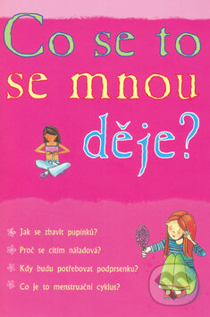 Kniha: Co se to se mnou děje? (Susan Meredithová). Svojtka&Co.