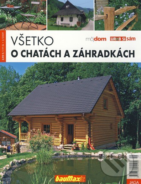 Levně Všetko o chatách a záhradkách