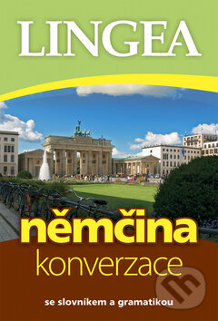 Kniha: Němčina - Konverzace (Lingea). Lingea, 2009