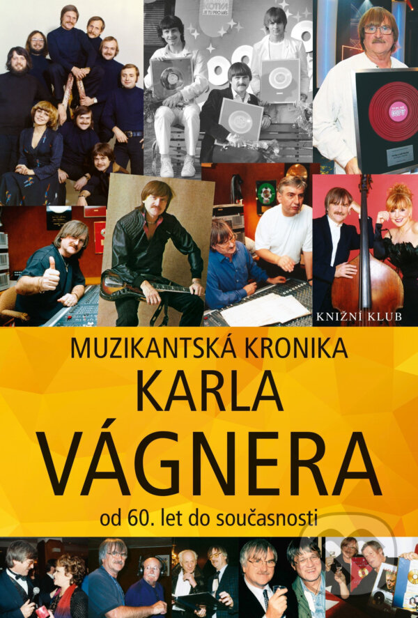 E-kniha: Muzikantská kronika (Karel Vágner). Knižní klub, 2016