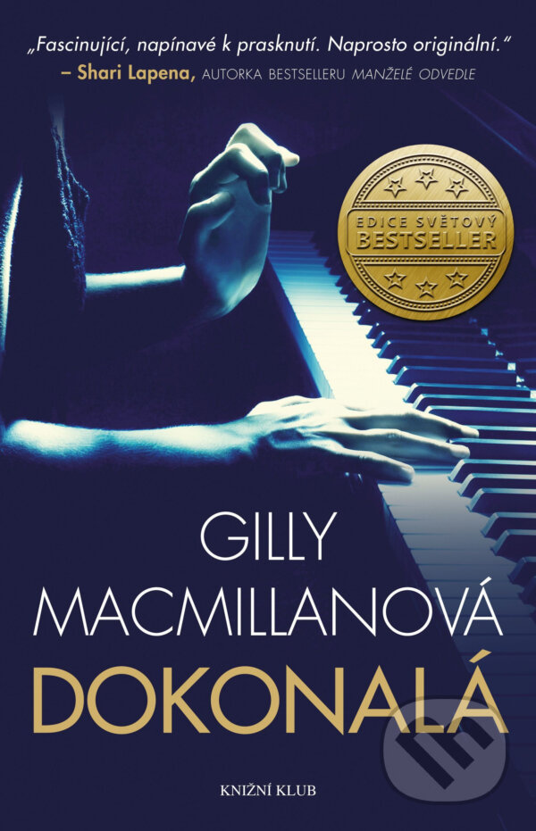 E-kniha: Dokonalá (Gilly Macmillan). Knižní klub, 2017