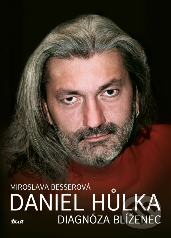 E-kniha: Daniel Hůlka: Diagnóza Blíženec (Miroslava Besserová). Ikar CZ, 2015