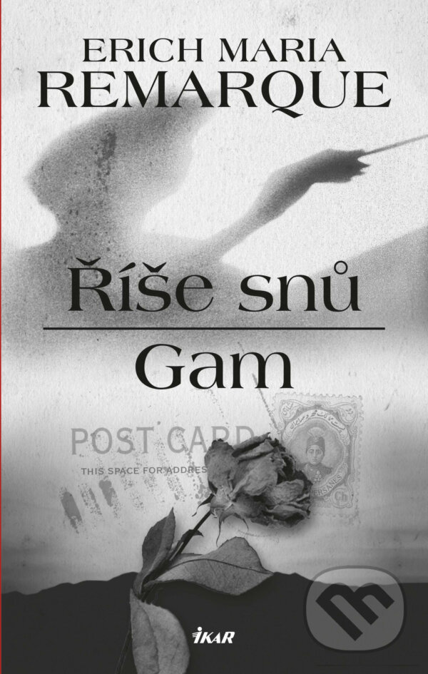 E-kniha: Říše snů, Gam (Erich Maria Remarque). Ikar CZ, 2016