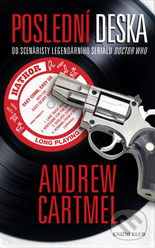 E-kniha: Poslední deska (Andrew Cartmel). Knižní klub, 2017