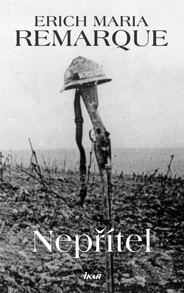 E-kniha: Nepřítel (Erich Maria Remarque). Ikar CZ, 2018
