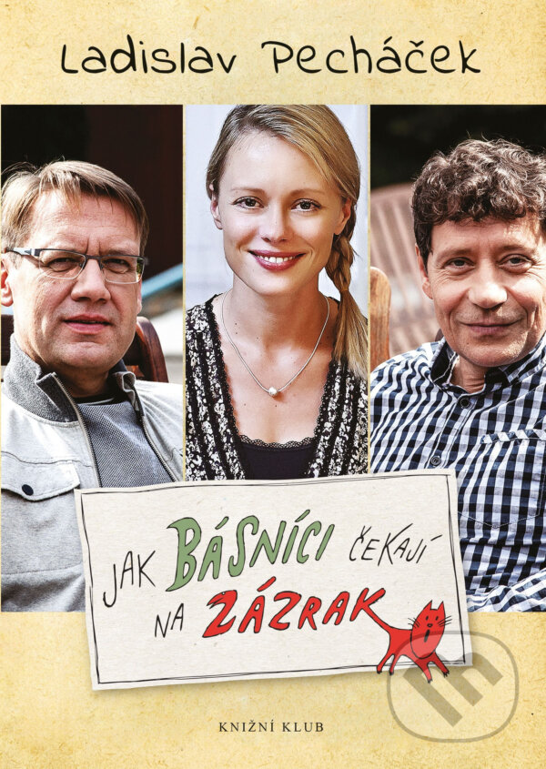 E-kniha: Jak básníci čekají na zázrak (Ladislav Pecháček). Knižní klub, 2016