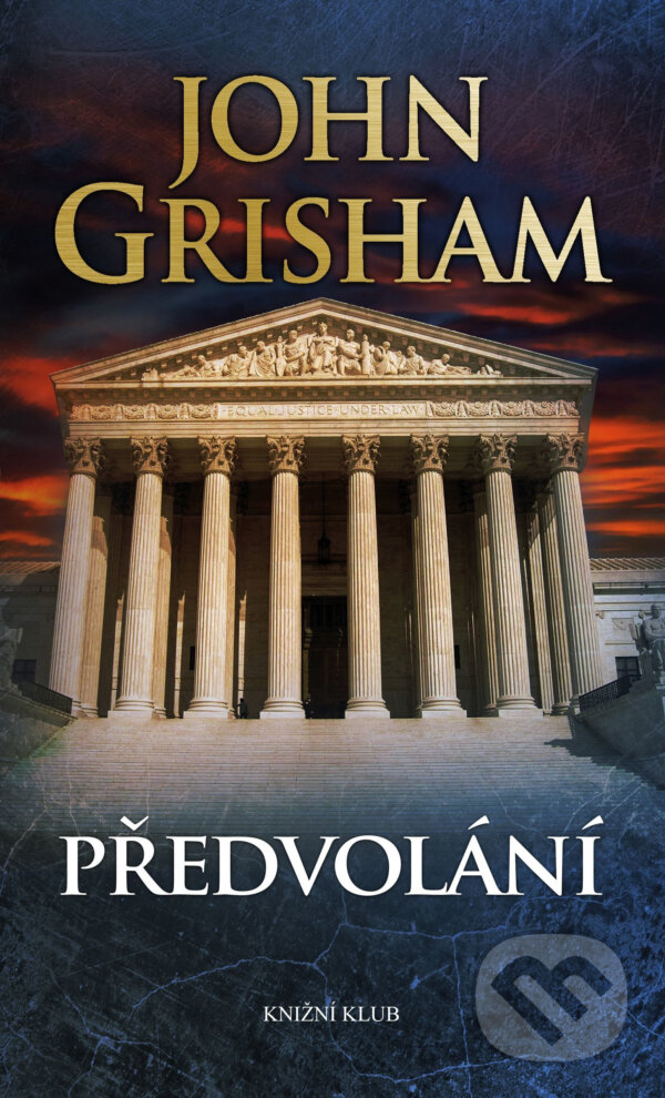 E-kniha: Předvolání (John Grisham). Knižní klub, 2017