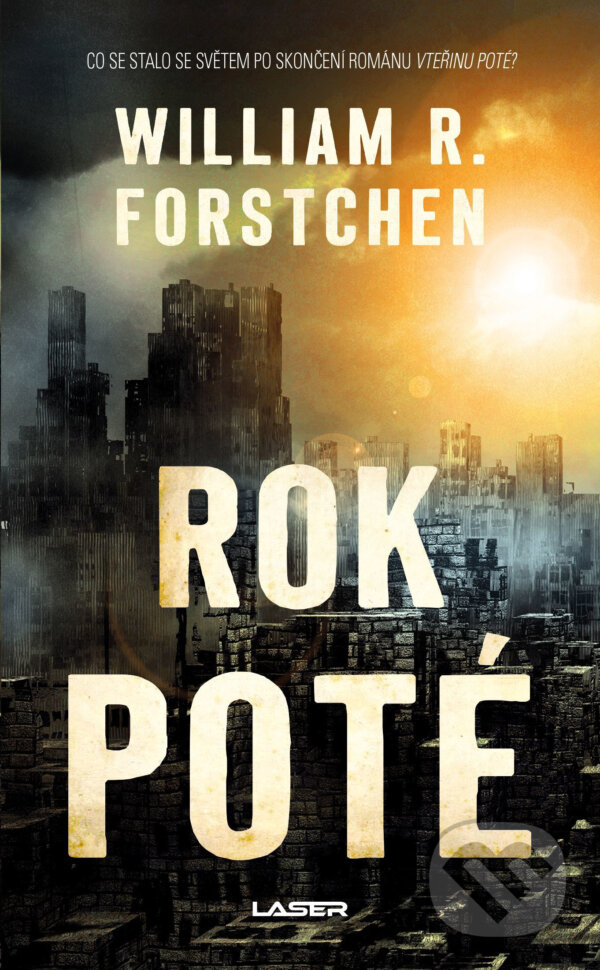 E-kniha: Rok poté (William R. Forstchen). Laser books, 2018