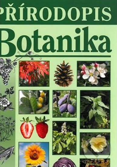 Levně Přírodopis - Botanika (Učebnice) - Jana Skýbová - kniha z kategorie 2. stupeň