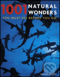 Levně 1001 Natural Wonders You Must See Before You Die - Michael Bright - kniha z kategorie Prírodné vedy a technika