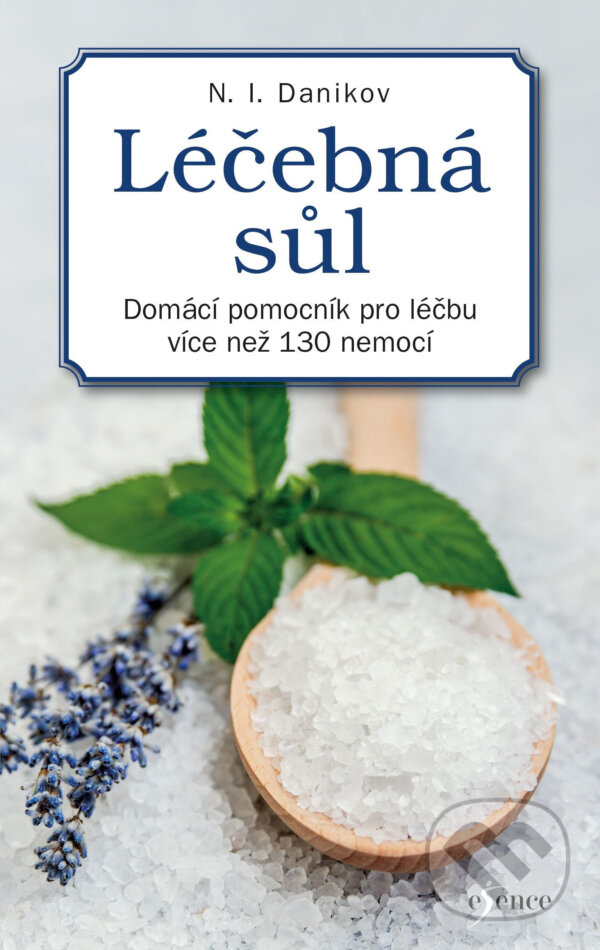 E-kniha: Léčebná sůl (Nikolaj Illarionovič Danikov). Esence, 2018