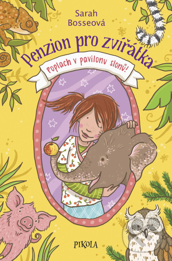 E-kniha: Penzion pro zvířátka 3: Poplach v pavilonu slonů! (Sarah Bosse). Pikola, 2018