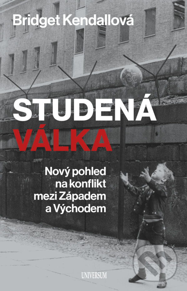 E-kniha: Studená válka (Bridget Kendall). X Nakladatelství Universum, 2018