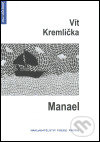 Levně Manael - Vít Kremlička - kniha z kategorie Poézia