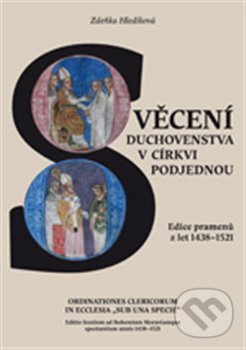 Levně Svěcení duchovenstva v církvi podjednou / Ordinationes Clericorum In Ecclesia „Sub Una Specie“ - kniha z kategorie Kresťanstvo