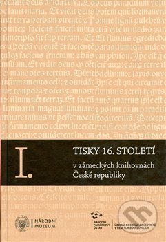 Kniha Komplet-Tisky 16. století v zámeckých knihovnách České republiky I-III