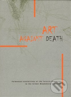 Levně Art Against Death - kniha z kategorie Maliarstvo a sochárstvo