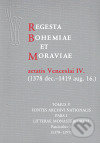 Levně Regesta Bohemiae et Moraviae aetatis Venceslai IV. V/I/1 (1378 dec.-1419 aug. 16.) - kniha z kategorie História