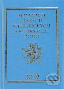 Almanach českých šlechtických a rytířských rodů 2019 - Karel Vavřínek, Zdeněk Vavřínek, 2013