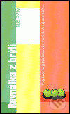 Kniha: Rovnátka z brýlí (Alice Bílá). , 2004