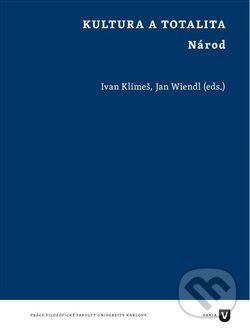 Levně Kultura a totalita (Národ) - Ivan Klimeš - kniha z kategorie Politológia a politika
