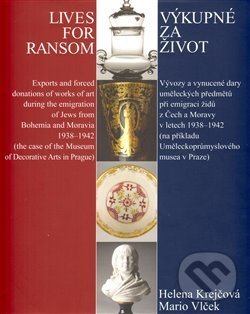 Levně Výkupné za život / Lives for Ransom - Helena Krejčová - kniha z kategorie Reportáže a publicistika