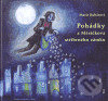 Kniha: Pohádky z Měsíčkova stříbrného zámku (Marie Kubátová). Nakladatelství Bor, 2007