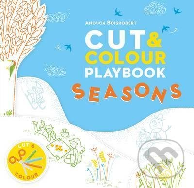 Levně Cut and Colour Playbook: Seasons - Anouck Boisrobert - kniha z kategorie Omaľovávanky, vystrihovanie, papier