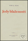 Levně Jedy blaženosti (básně z let 2000 a 2001) - Emil Bok - kniha z kategorie Poézia