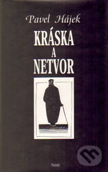 Kniha: Kráska a netvor (Pavel Hájek)