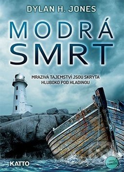 Levně Modrá smrt (Mrazivá tajemství jsou skryta hluboko pod hladinou) - kniha z kategorie Detektívky