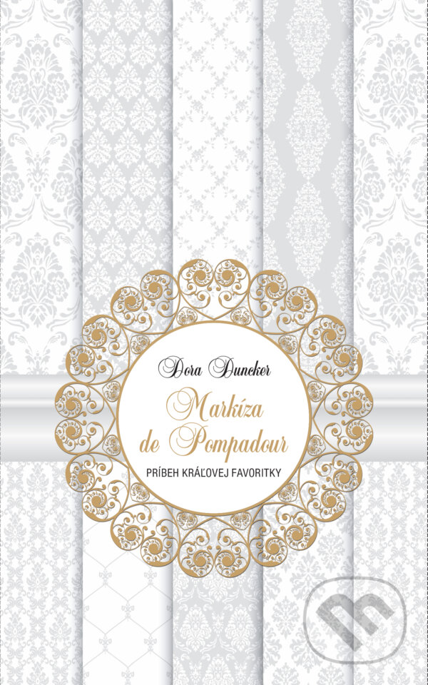 Markíza de Pompadour - Dora Duncker, D.Orys