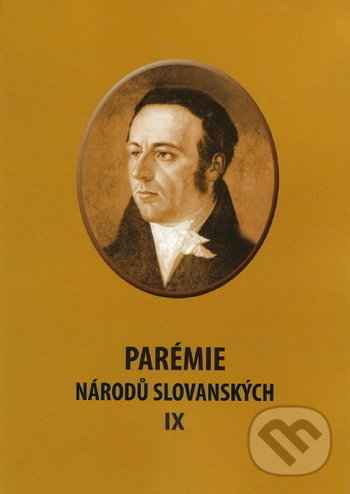 Levně Parémie národů slovanských IX - Kolektív autorov - kniha z kategorie Literárna veda