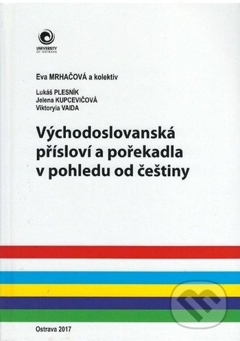 Levně Východoslovanská přísloví a pořekadla v pohledu od češtiny - kniha z kategorie Literárna veda