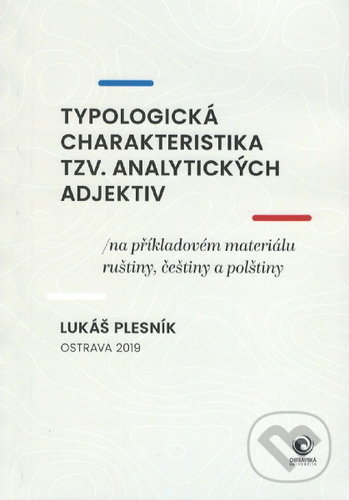 Levně Typologická charakteristika tzv. analytických adjektiv - kniha z kategorie Jazyková antropológia