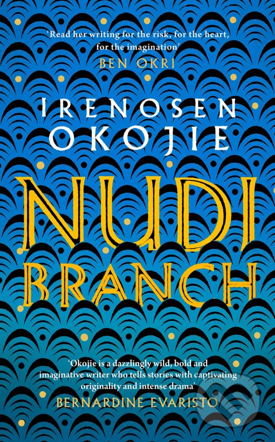 Levně Nudibranch - Irenosen Okojie - kniha z kategorie Spoločenská beletria