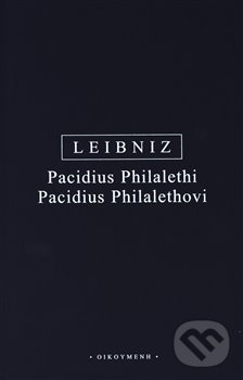 Levně Pacidus Philalethi - Gottfried Wilhelm Leibniz - kniha z kategorie Filozofia