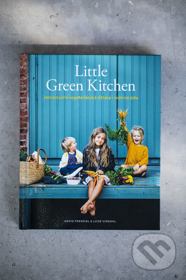 Levně Little Green Kitchen (Jednoduchá vegetariánská dětská i rodinná jídla) - kniha z kategorie Kuchárky