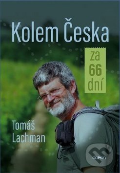 Levně Kolem Česka za 66 dní - Tomáš Lachman - kniha z kategorie Cestopisy z Európy