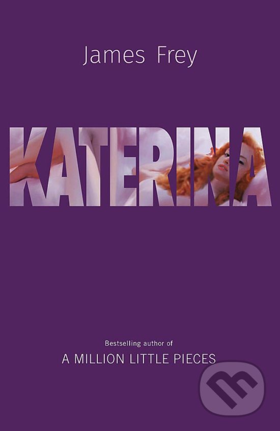 Levně Katerina - James Frey - kniha z kategorie Spoločenská beletria