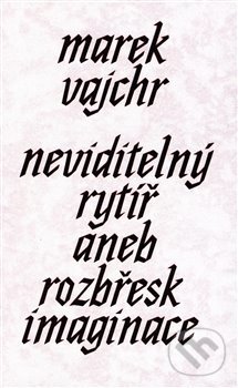 Neviditelný rytíř koupíte na Martinus.cz