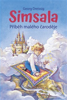 Levně Simsala (Příběh malého čaroděje) - Geog Dreissig - kniha z kategorie Fantasy