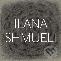 Levně Zvolila jsem si život - Ilana Shmueli - kniha z kategorie Poézia