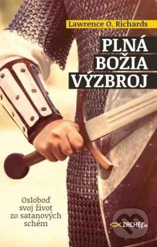 Levně Plná Božia výzbroj (Osloboď svoj život zo satanových schém) - kniha z kategorie Duchovný život