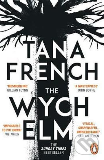 Levně The Wych Elm - Tana Frenchová - kniha z kategorie Beletria