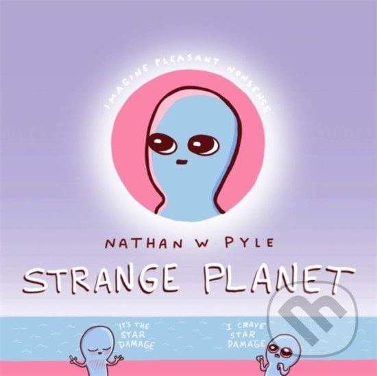 Levně Strange Planet - Nathan W. Pyle - kniha z kategorie Komiksy