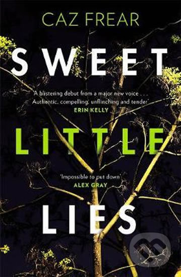 Sweet Little Lies: The Number One Bestseller - Caz Frear, Folio, 2017